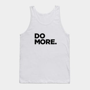 Do More. Black Tank Top